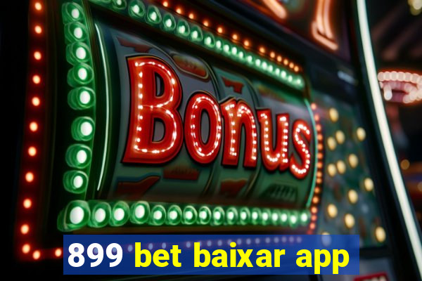 899 bet baixar app